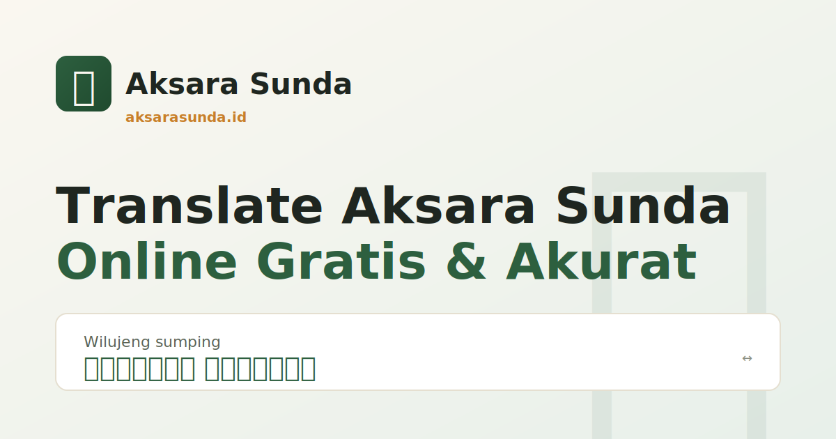 Sunda Da Translate Aksara Sunda Online Gratis - Lengkap & Akurat - Aksara Sunda
